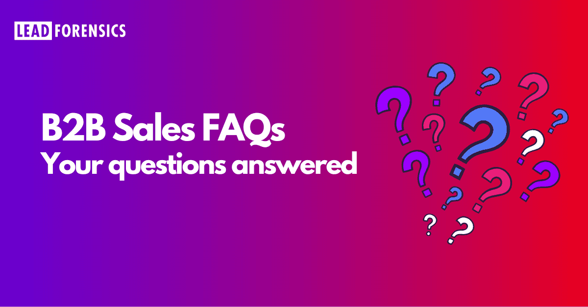 B2B Sales FAQs