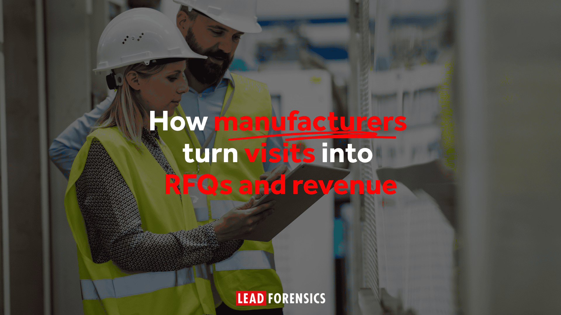 How manufacturers turn website visits into RFQs and revenue